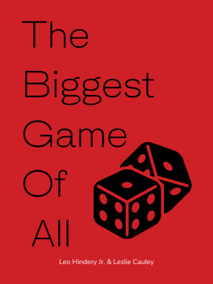 The Biggest Game of All: The Inside Strategies, Tactics, and Temperaments That Make Great Dealmakers Great