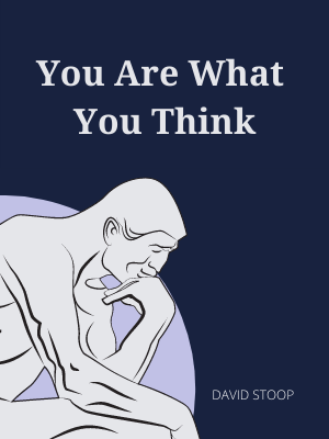 You Are What You Think