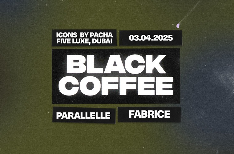 ICONS BY PACHA WITH BLACK COFFEE, PARALLELLE & FABRICE