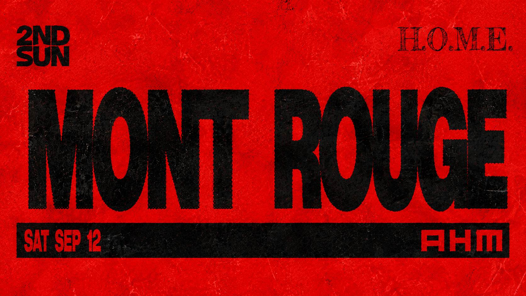 2ND SUN x H.O.M.E: Mont Rouge at AHM