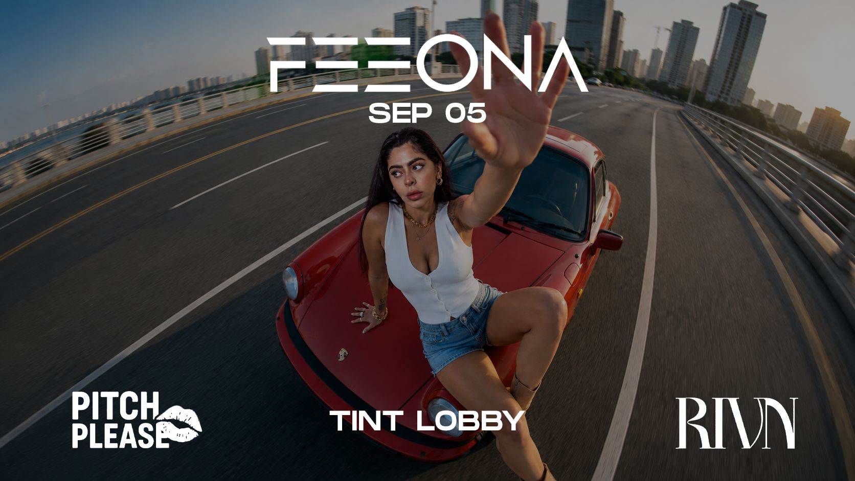 FEEONA X PITCH PLEASE X RIVN