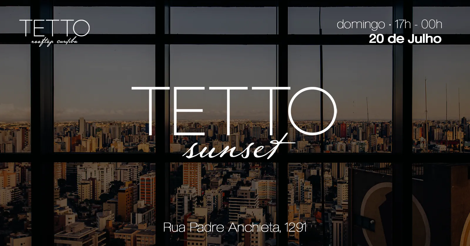 Tetto Sunset | 20 de Julho