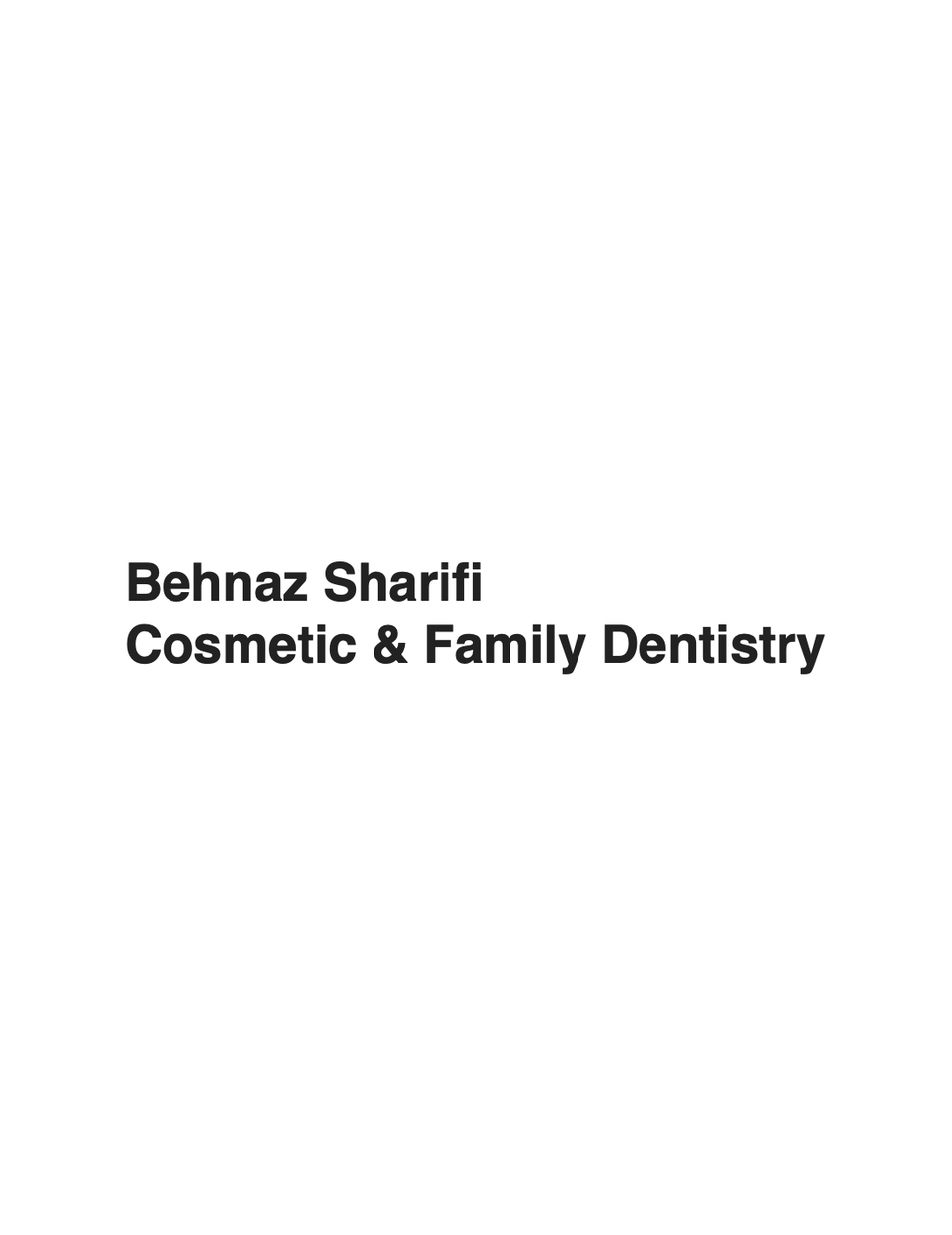 Behnaz Sharifi Cosmetic & Family Dentistry
