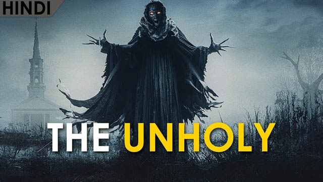 The Unholy (Hindi Dubbed)