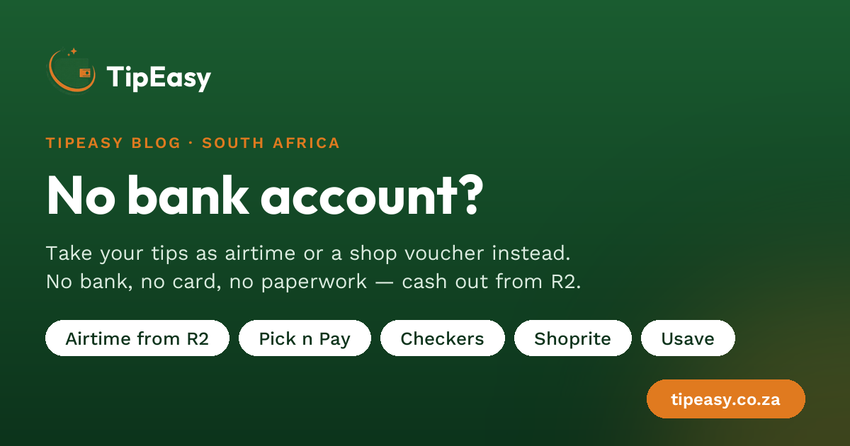 No Bank Account? You Can Now Take Your Tips as Airtime or a Shop Voucher