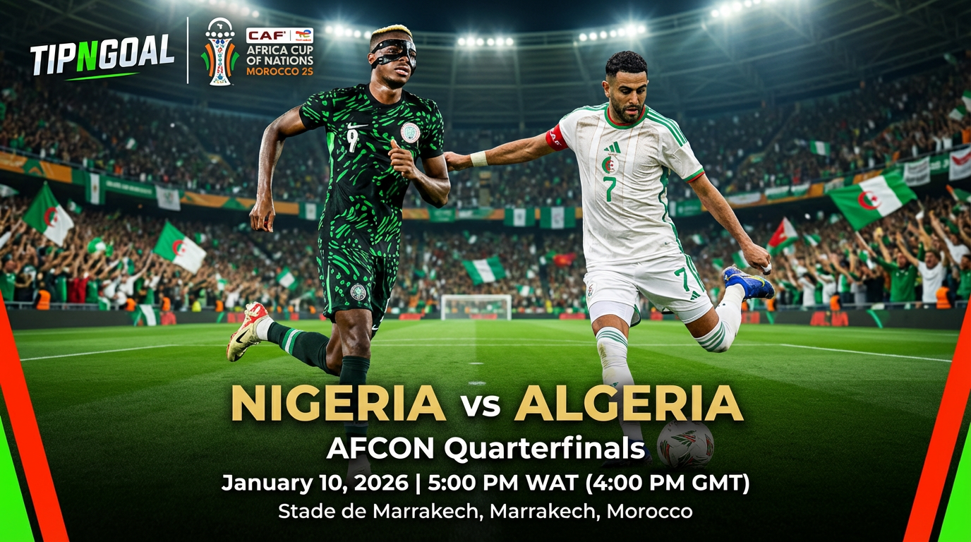 Nigeria vs Algeria: A High-Stakes Quarterfinal Showdown in Marrakech