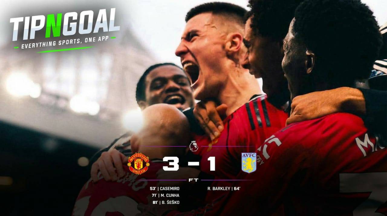 Manchester United Power Past Aston Villa with Strong Second-Half Display