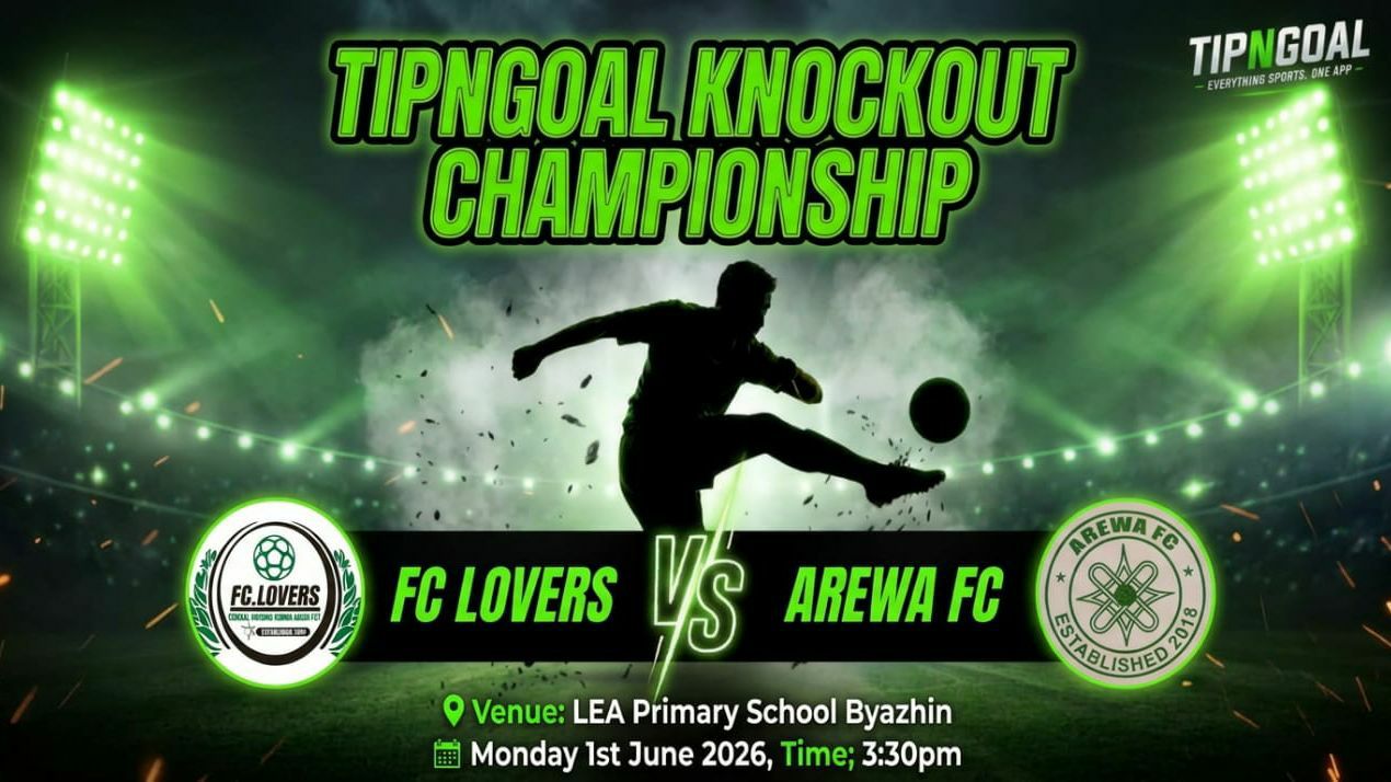 TipNGoal: Lovers FC and Arewa FC Set for Exciting Byazhin Showdown