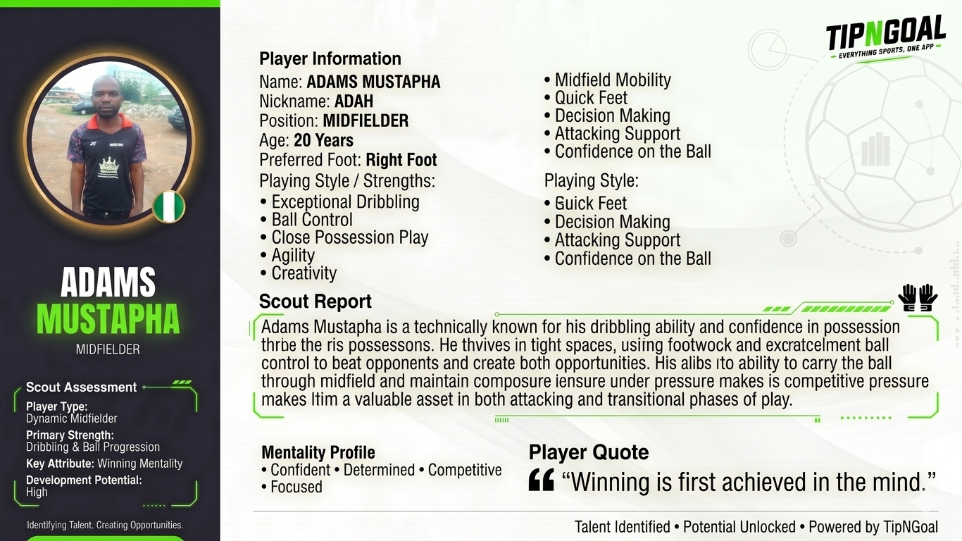 TipNGoal Player Focus: Meet ADAMS MUSTAPHA 