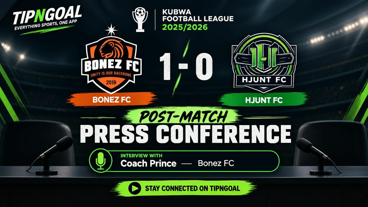 KUBWA FOOTBALL LEAGUE POST-MATCH PRESS CONFERENCE WITH COACH PRINCE - Bonez FC 1–0 Hjunt FC