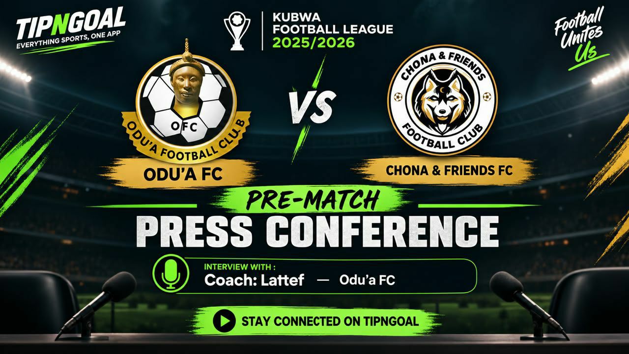 KUBWA FOOTBALL LEAGUE PRE-MATCH PRESS CONFERENCE WITH COACH LATTEF - Odu’a FC vs Chona & Friends FC