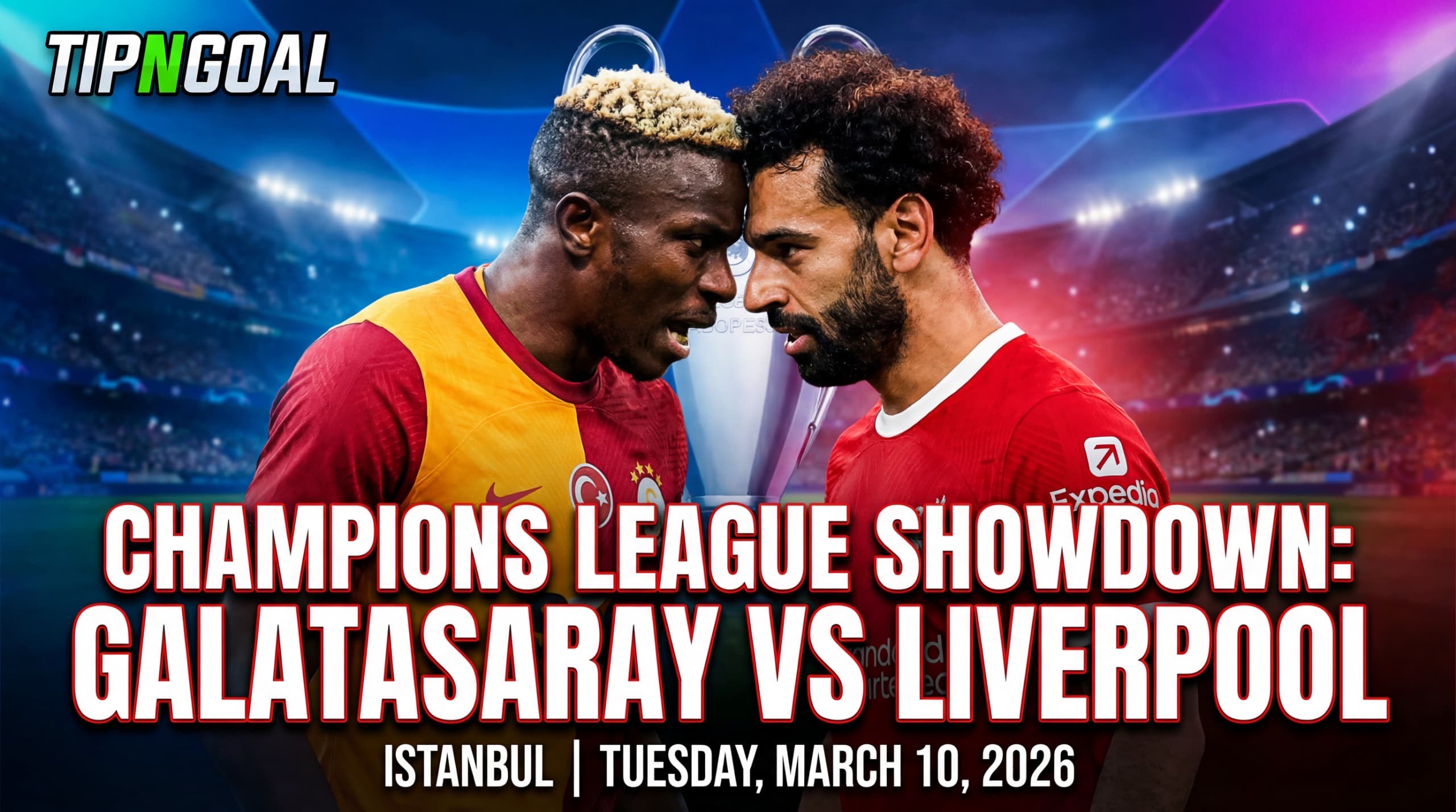 📰Galatasaray and Liverpool Set for Champions League Showdown in Istanbul