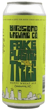 Birdsong Fake Plastic Trees Beer from United States