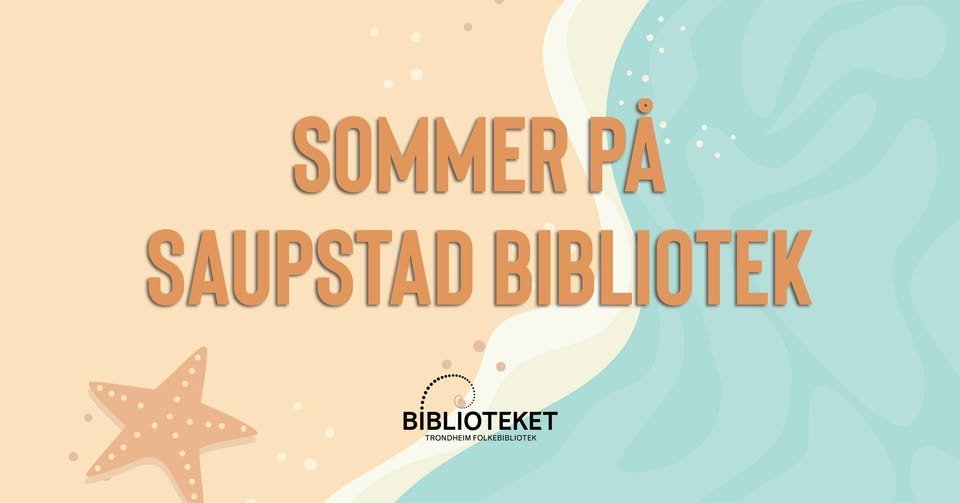 May be an image of text that says "SOMMER PẢ SAUPSTAD BIBLIOTEK BİBLIOTEKET TRONDHEIN'FCLKEBLIOTEK BBLI TRONDHEIMF"