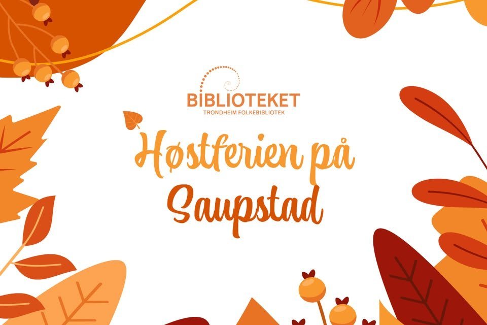 Høstferien på Saupstad