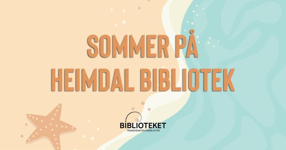 May be an image of text that says "SOMMER PA HEIMDAL BIBLIOTEK BİBLIOTEKET Ν_ BLI TRONDHEIMF"