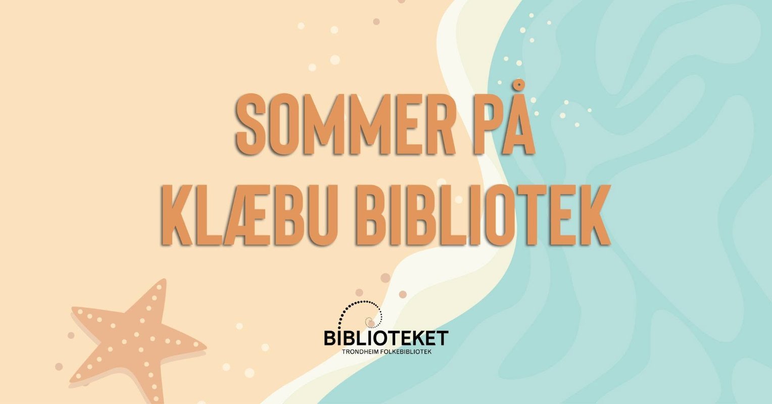 May be an image of text that says 'SOMMER PA KLABU BIBLIOTEK BİBLIOTEKET TRONDHEIM TRONDHEINFCLKEBBLIOTEK EIMF BBLI'