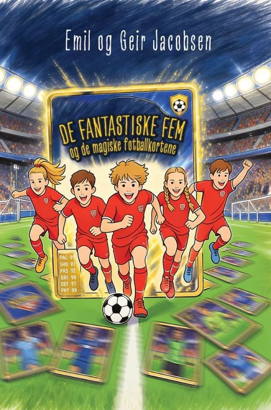 De fantastiske fem og de magiske fotballkortene
