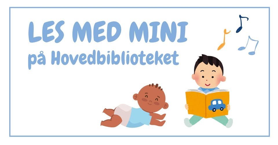 LES MED MINI pá Hovedbiblioteket