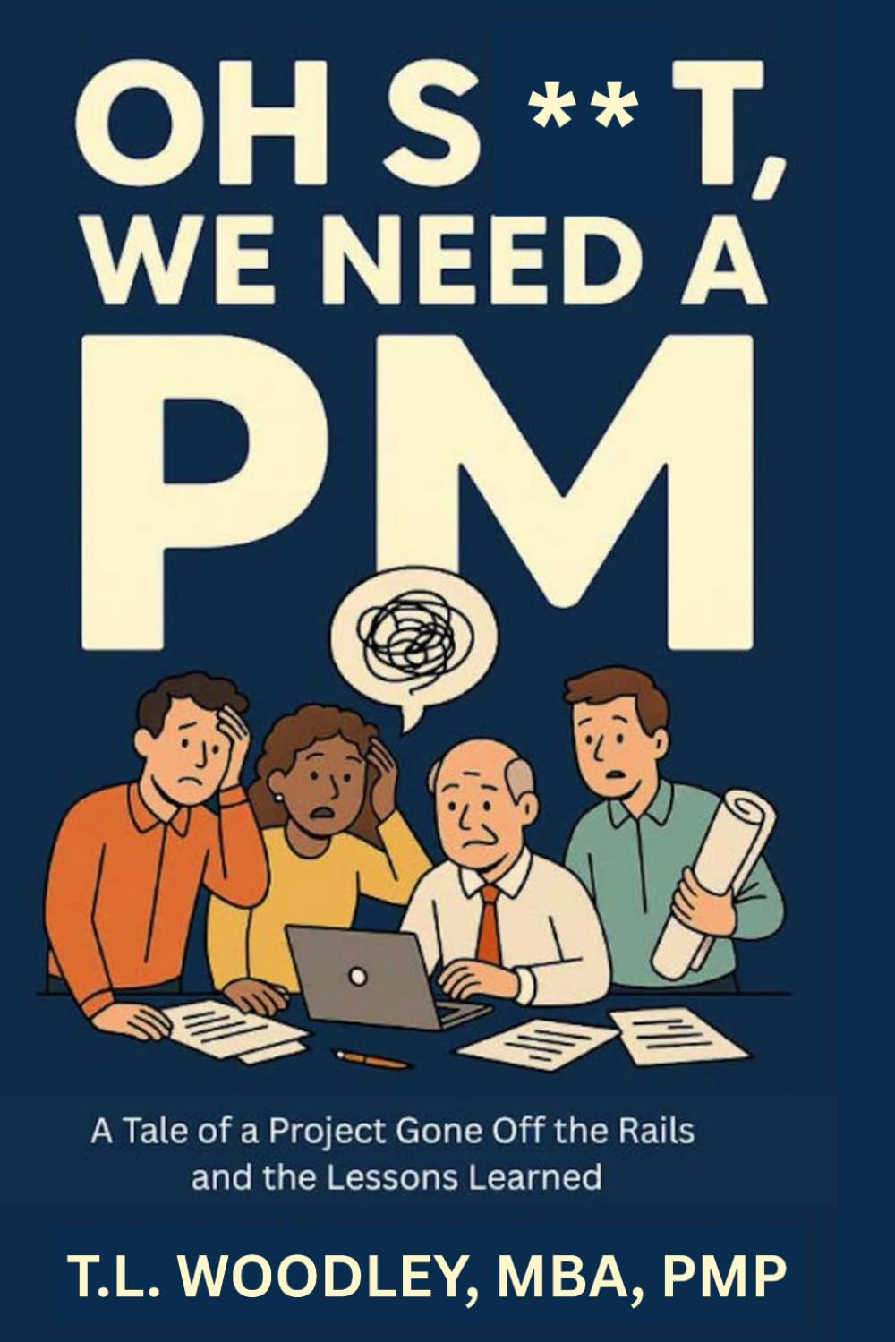 Oh S**t We Need a PM