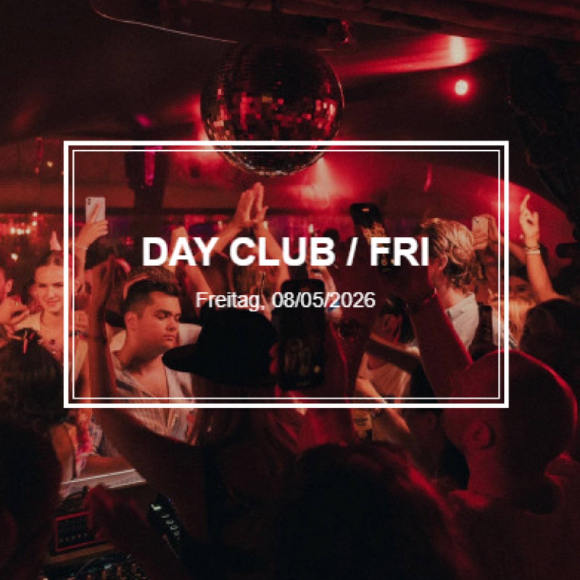 Day Club / Fri event