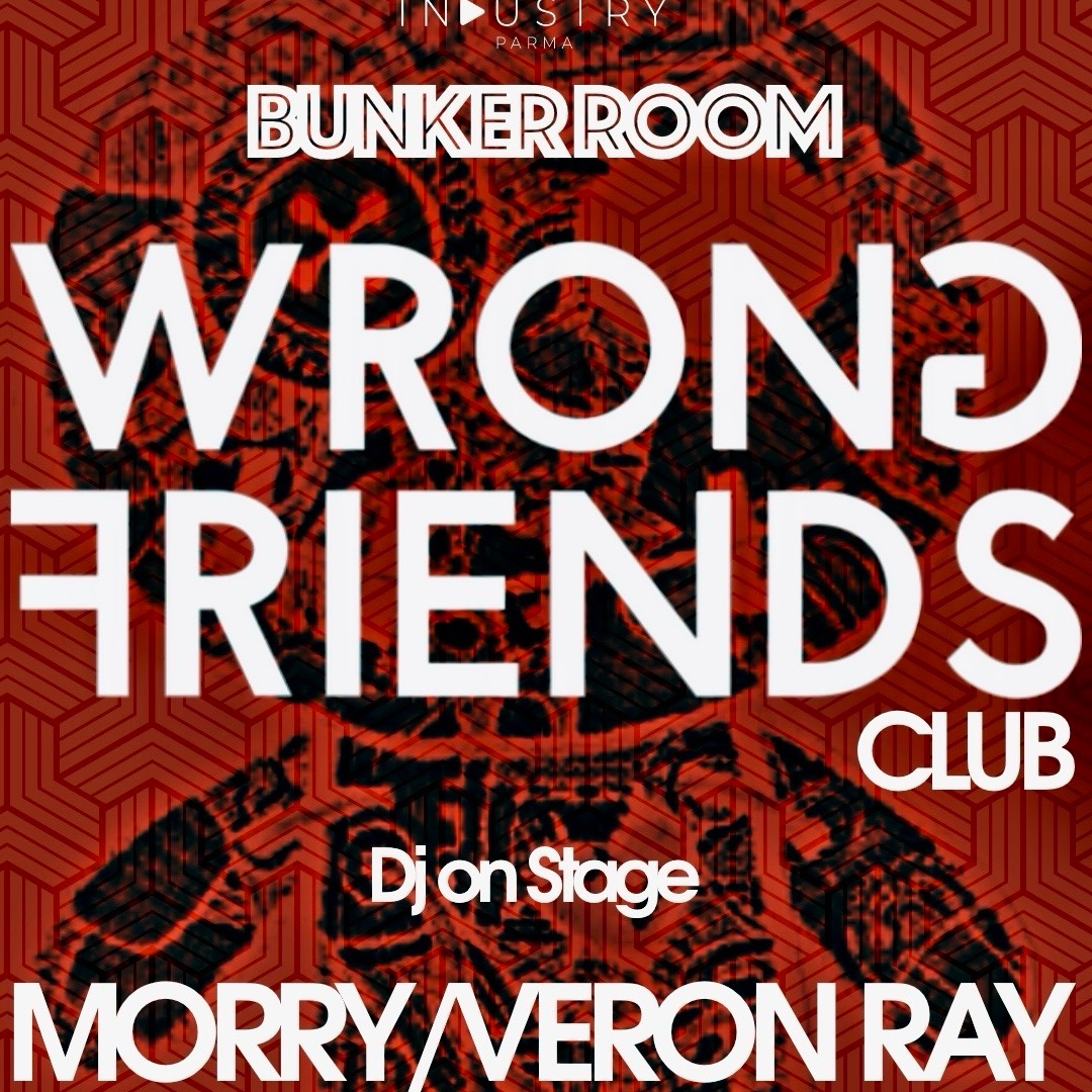 Wrong Friends Club event