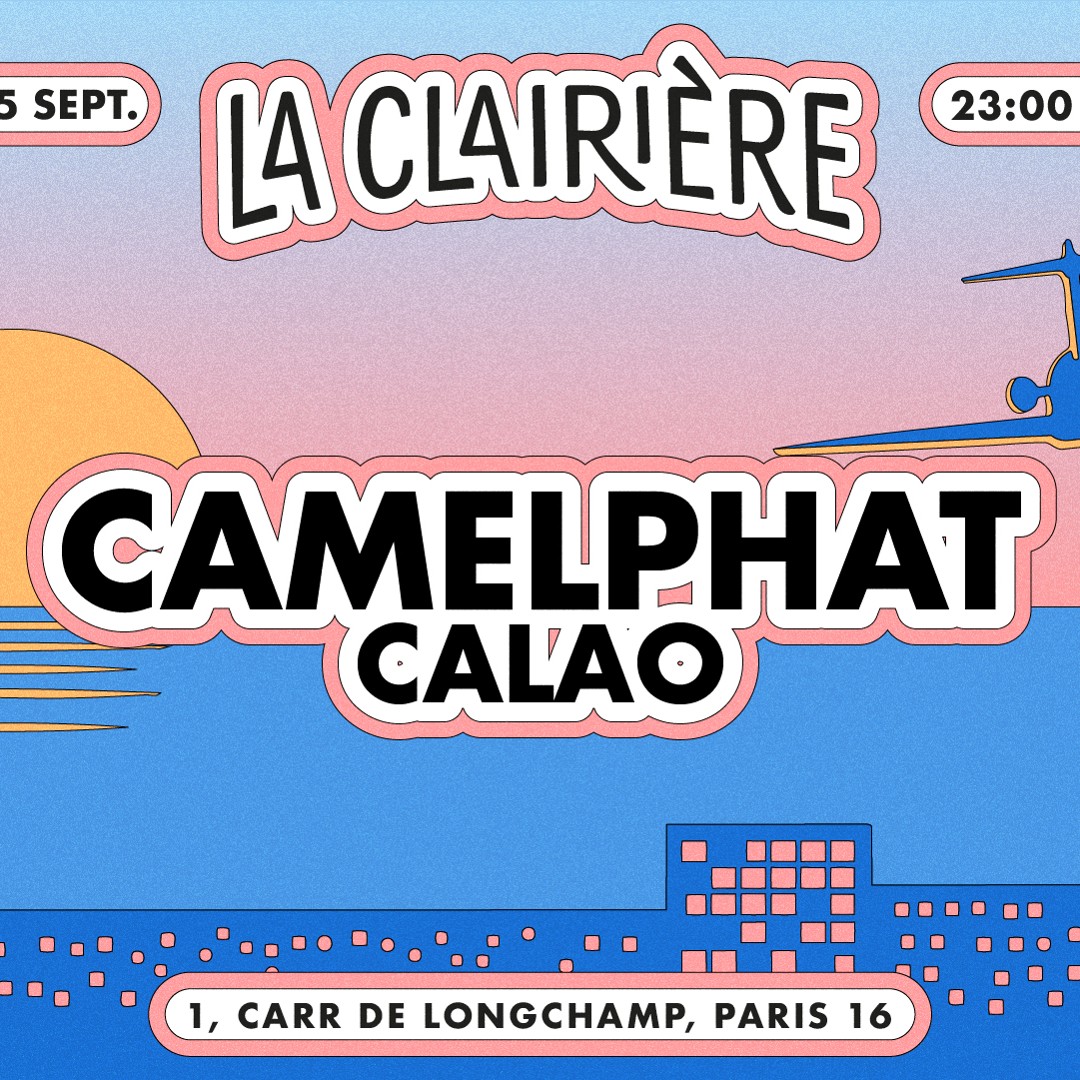 CamelPhat @ La Clairière event