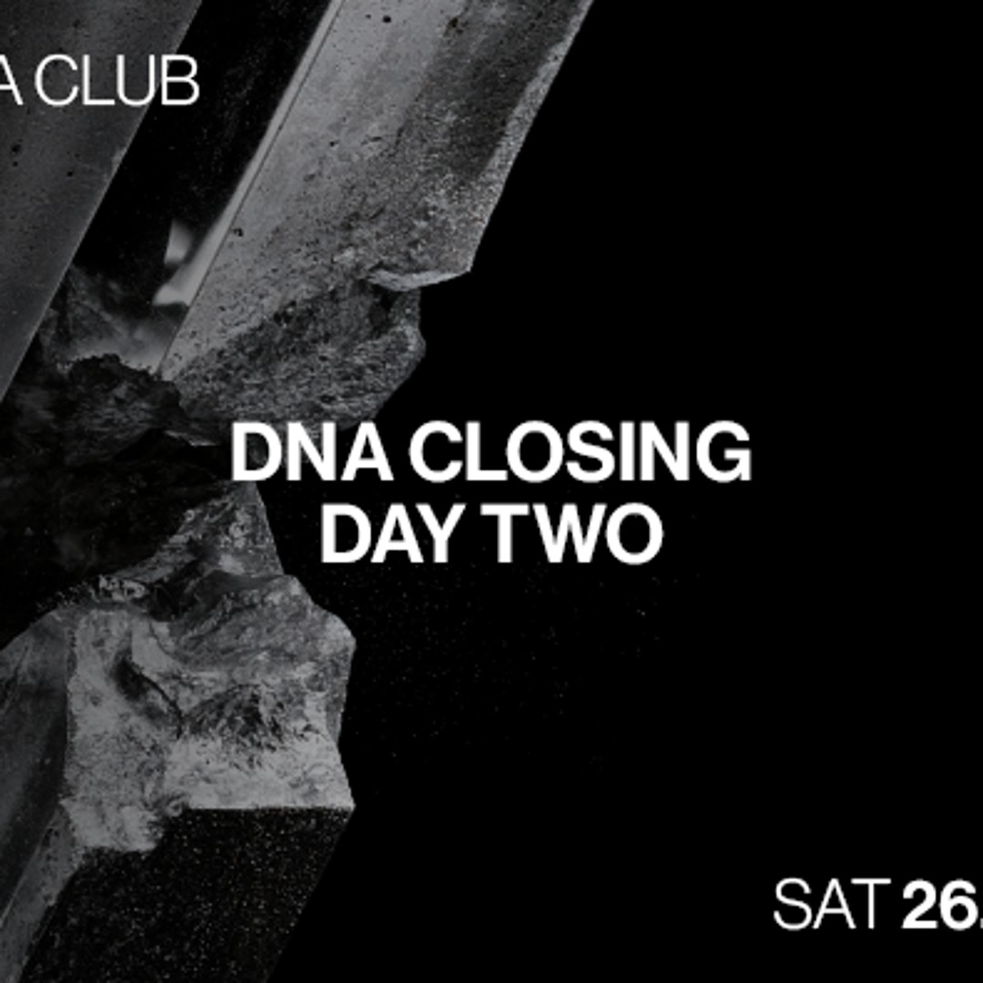DNA Club Closing Day Two cover