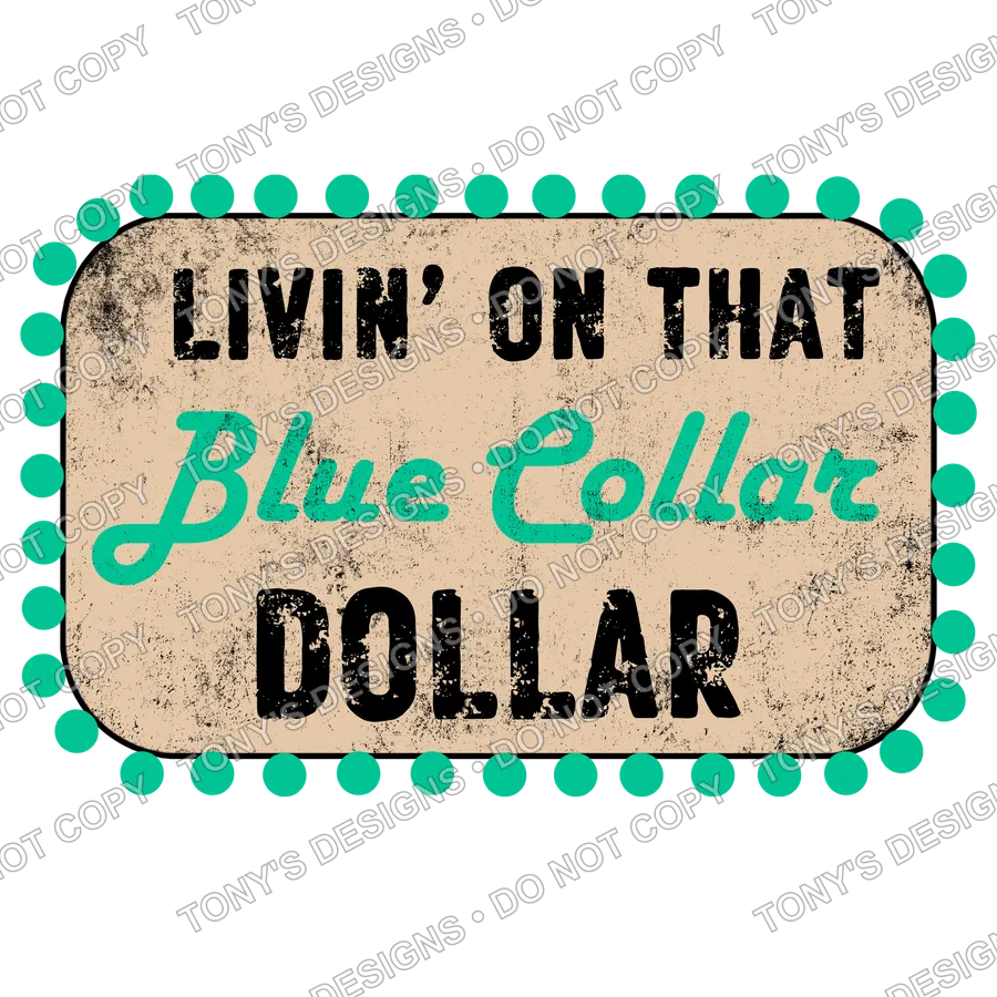 Blue Collar Dollar Distressed watermarked preview