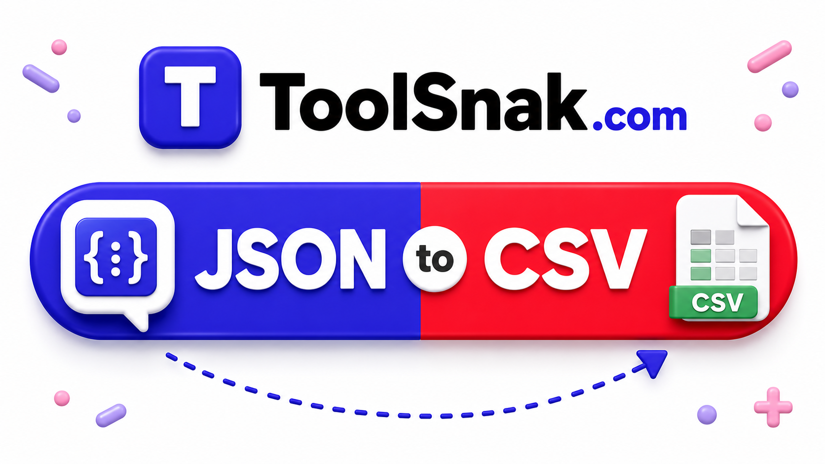 How to Convert JSON to CSV for Free (2026 Guide): Fast, No Signup