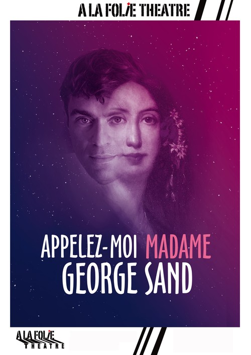 Appelez-moi Madame George Sand