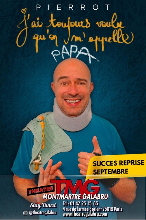 J'ai toujours voulu qu'on m'appelle Papa !