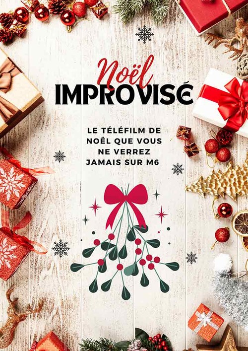 Le téléfilm de Noël improvisé