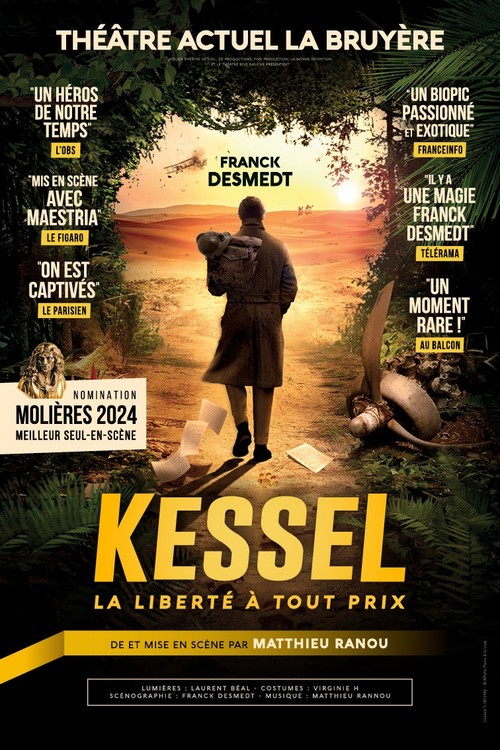 KESSEL, LA LIBERTE A TOUT PRIX