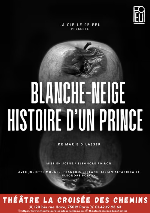 BLANCHE-NEIGE, HISTOIRE D'UN PRINCE