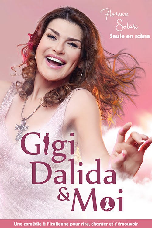 GIGI, DALIDA & MOI