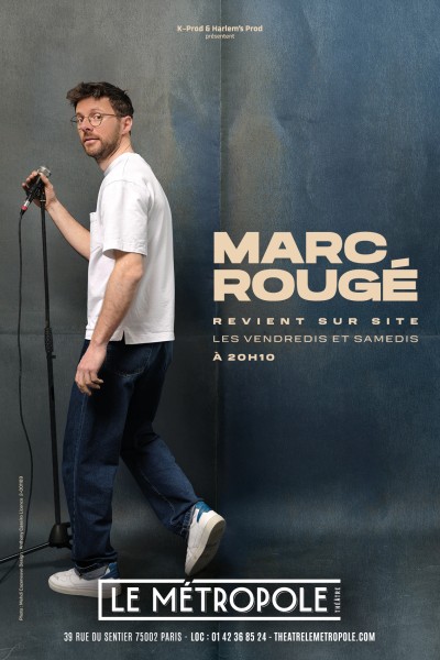 MARC ROUGÉ - Revient sur site