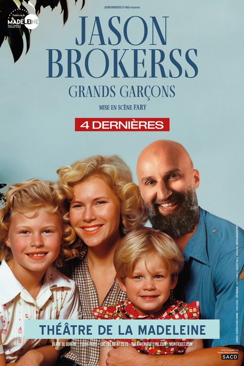 Jason Brokerss - Grands garçons