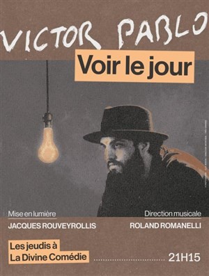 Victor Pablo dans Voir le Jour