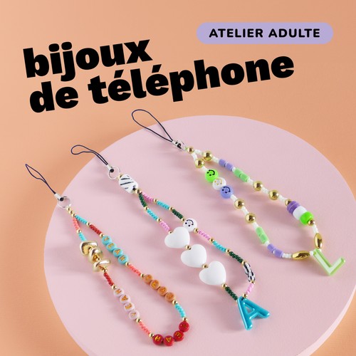Atelier créatif - Bijoux de téléphone