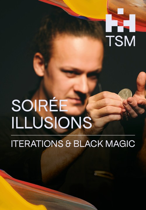 SOIRÉE ILLUSIONS