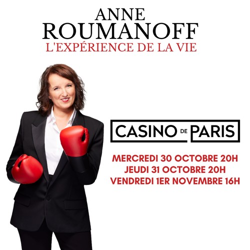 ANNE ROUMANOFF / CASINO DE PARIS