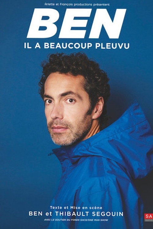 Ben - Il a beaucoup pleuvu