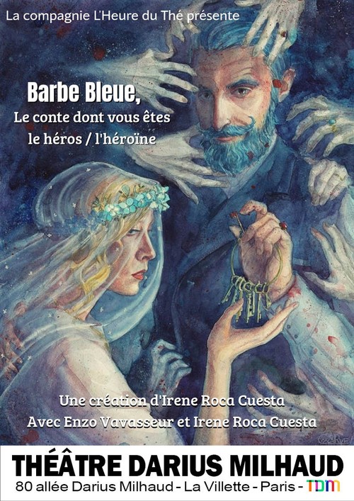 Barbe Bleue - Le conte dont vous êtes le héros / l’héroïne