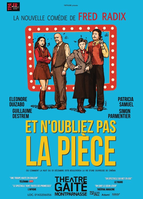 Et n'oubliez pas la pièce