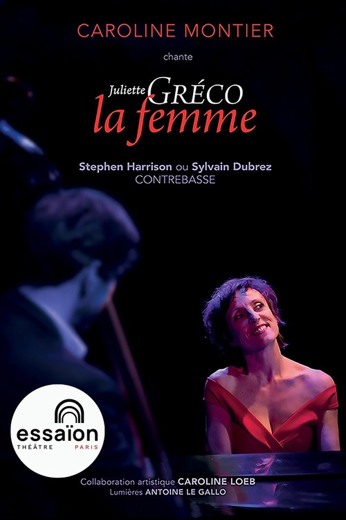 Caroline Montier chante Juliette Gréco « La Femme »