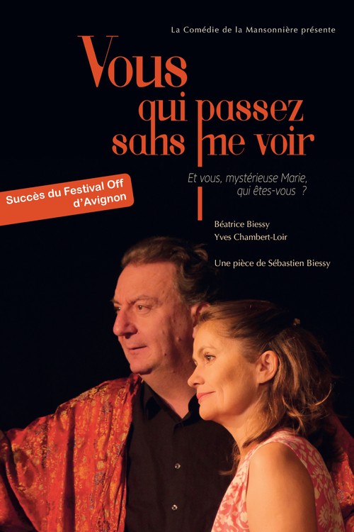 Vous qui passez sans me voir