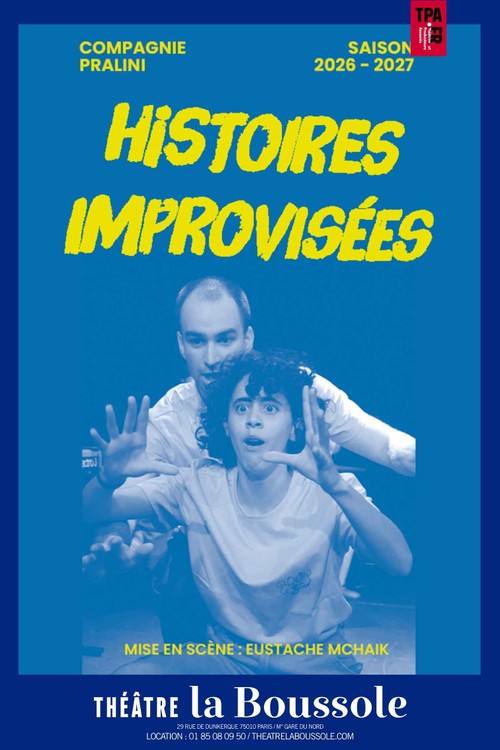 Les Histoires Improvisées de Pralini