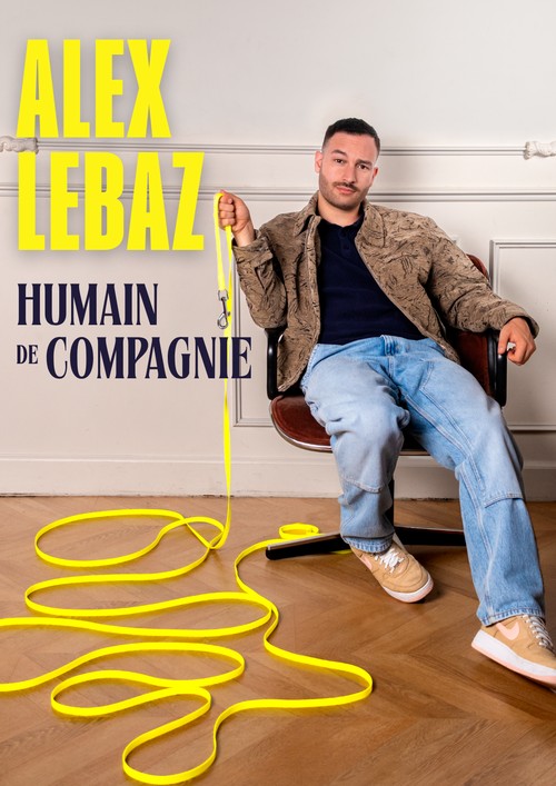 Alex Lebaz - Humain de compagnie