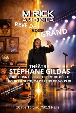 M RICK AMOKILA / REVE DE GOSSE